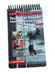 Technical Rescue Field Operations Guide - 6th Edition - First Choice ...