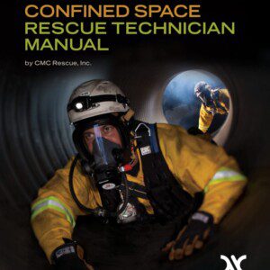 CMC Confined Space Rescue Technician Manual